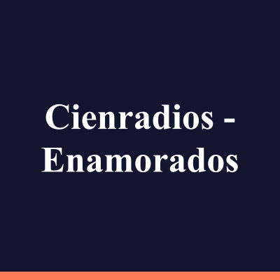 Cienradios - Enamorados