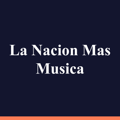 La Nacion Mas Musica