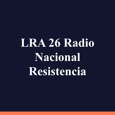 LRA 26 Radio Nacional Resistencia