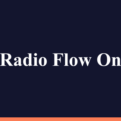 Radio Flow On