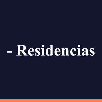 - Residencias