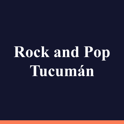 Rock and Pop Tucumán
